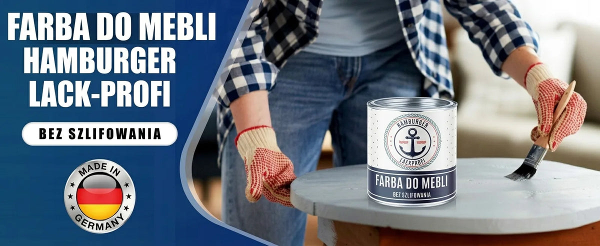 Osoba malująca stół farbą do mebli Hamburger Lack-Profi bez szlifowania. Opakowanie farby i etykieta 'Made in Germany'.