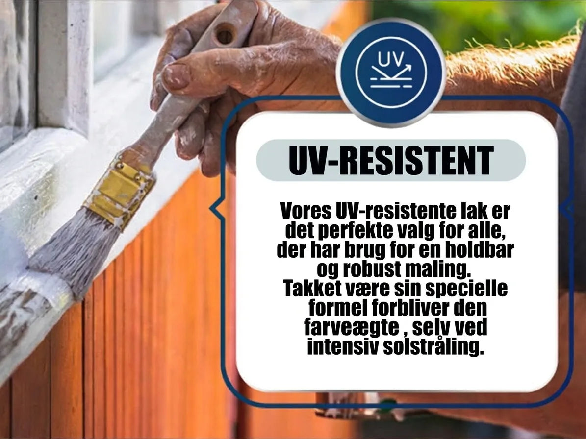 Mand maler vinduesramme. Tekst om UV-bestandig lak, der er farveægte og holdbar selv i intens sollys.
