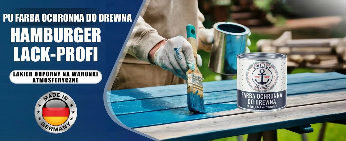 Osoba malująca stół farbą do drewna Hamburger Lack-Profi. Tekst: Farba ochronna PU, Lakier odporny, Made in Germany.