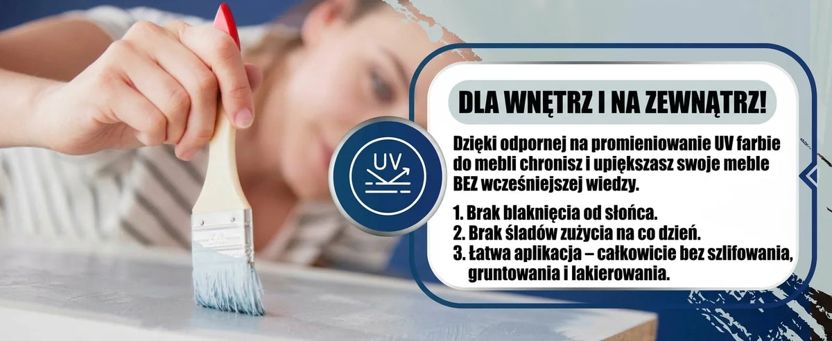 Kobieta malująca meble. Reklama farby UV-odpornej do wnętrz i na zewnątrz, chroniącej przed blaknięciem i zużyciem.