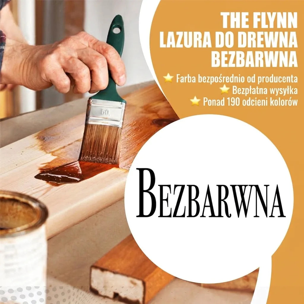 Flynn bezbarwna lazura do drewna, nakładana pędzlem. Tekst: producent, darmowa wysyłka, >190 odcieni.