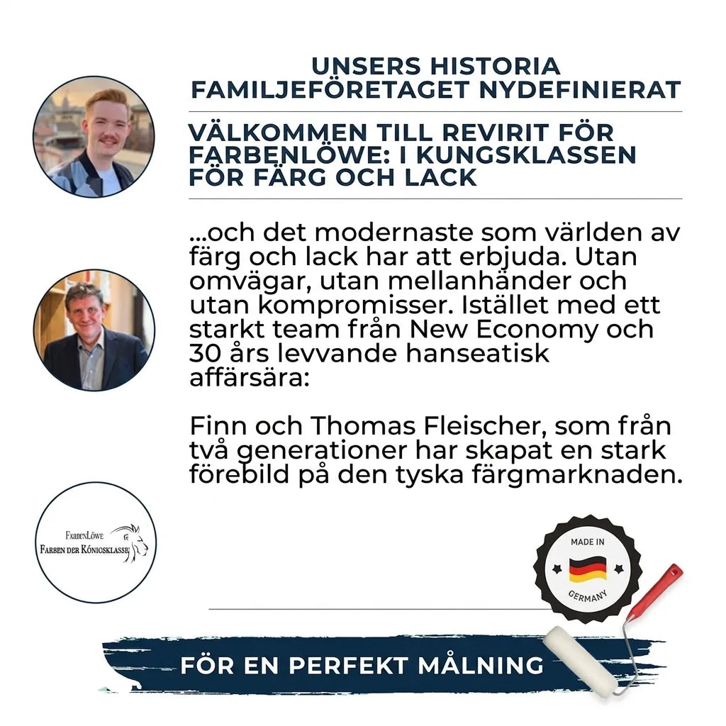 Färgtillverkaren Farbenlöwe, ett tyskt familjeföretag med Finn & Thomas Fleischer, erbjuder kunglig klass färg & lack.